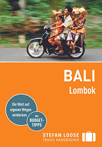 Stefan Loose Reiseführer Bali, Lombok: mit Reiseatlas