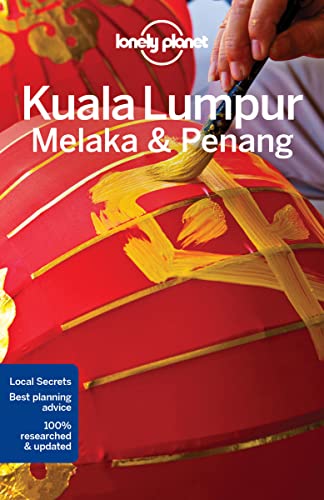 Lonely Planet Kuala Lumpur, Melaka & Penang (City Guide)