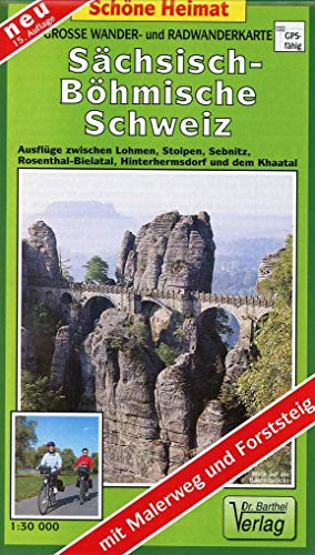 Doktor Barthel Wander- und Radwanderkarten, Sächsisch-Böhmische Schweiz, Große Wanderkarte: Ausflüge zwischen...