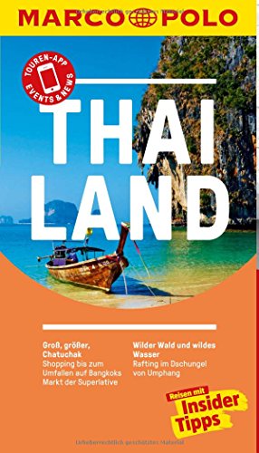 MARCO POLO Reiseführer Thailand: Reisen mit Insider-Tipps. Inklusive kostenloser Touren-App & Events&News