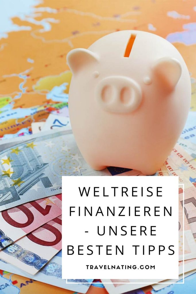 Weltreise finanzieren - Pinterest Pin