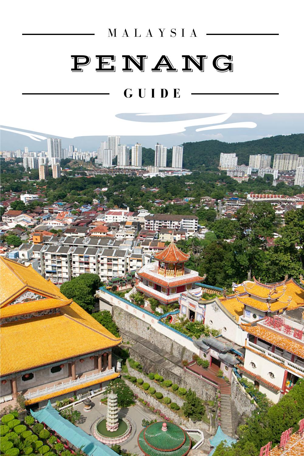 Penang-Reise-Guide-Tipps-Reisevorbereitung Penang Reise Guide - Pinterest Pin