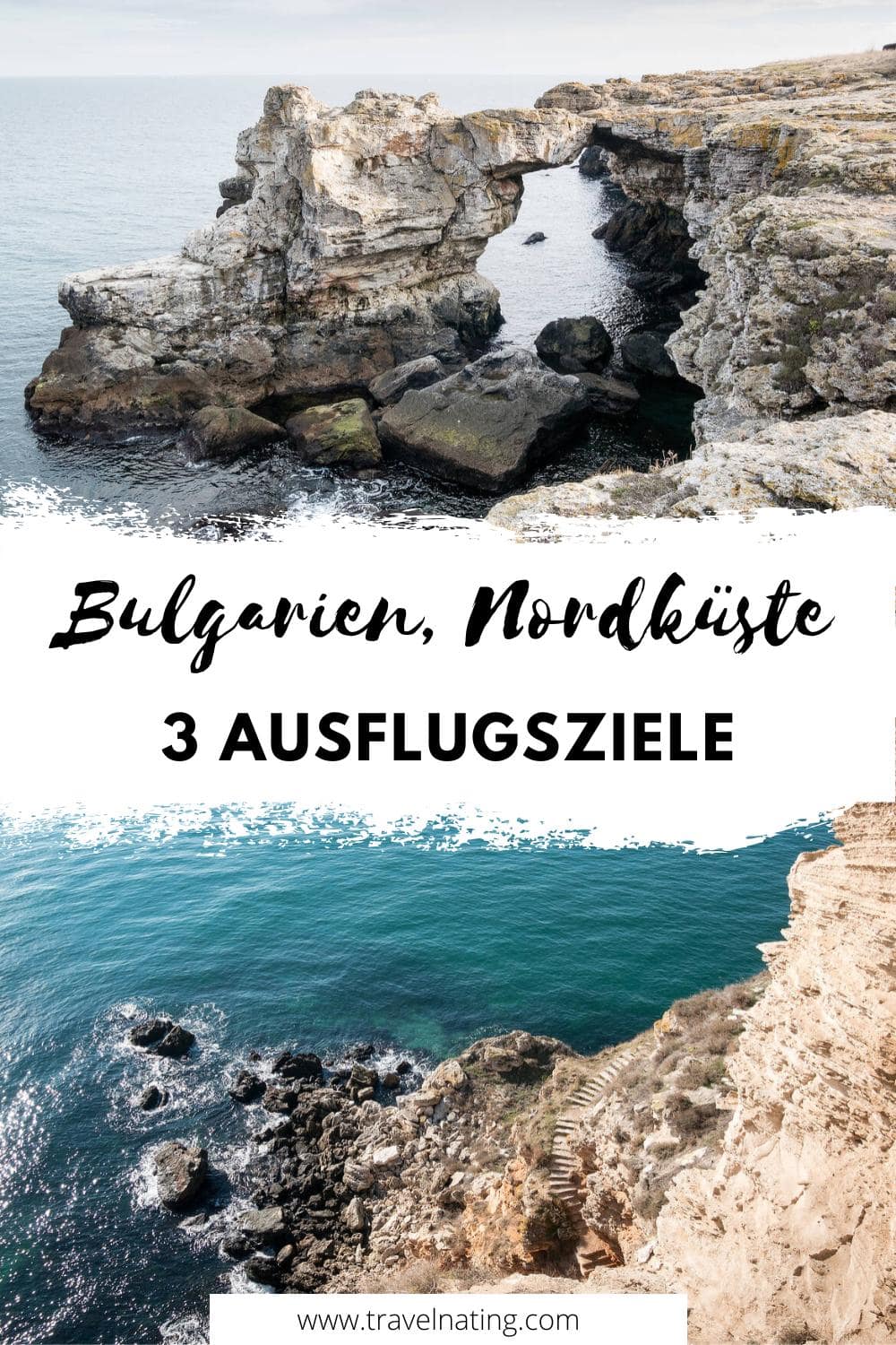 Bulgarien-Nordküste-3-Ausflugsziele-Sehenswürdigkeiten Ausflugsziele Bulgarien Nordküste - Pinterest Pin